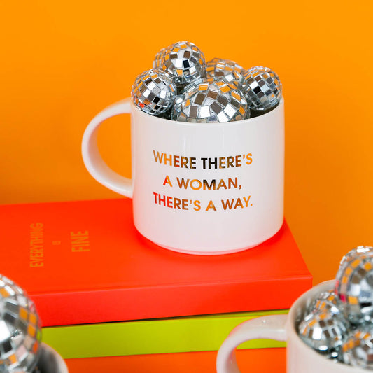 Where There’s a Woman Mug